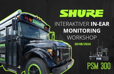 SHURE In-Ear-Monitoring Workshop ❘ August 2024